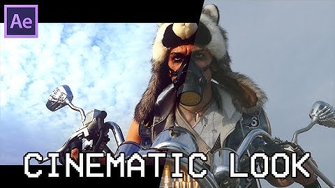 Professional Cinematic Look / Advanced Color Correction Tutorial [After Effects]