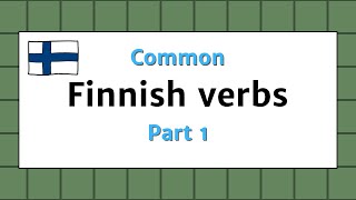 Learn Finnish verbs | Part 1 | with Finnish example sentences