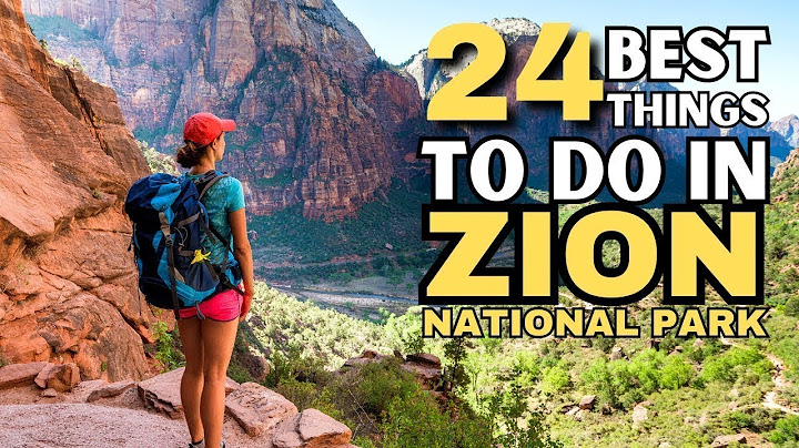 Top things to see in zion national park