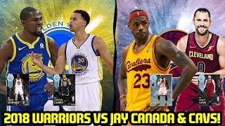 97 CURRY & 2018 WARRIORS VS JAY CANADA & 2018 CAVS! NBA 2K18 MYTEAM