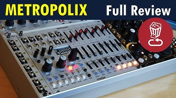 Intellijel METROPOLIX Review and full tutorial // The follow up to Metropolis