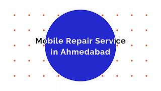 Mobile Repair Service In Ahmedabad Mobile Repair Shop Near Me Quick Repair Service