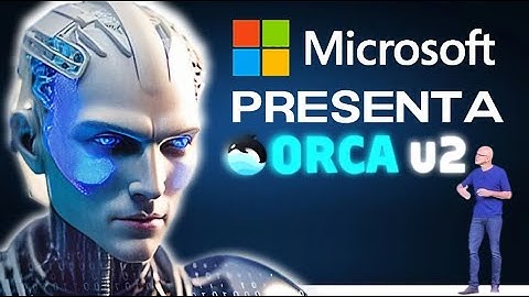 La nueva IA de Microsoft, ORCA 2 (MEJORA a GPT-4 en tareas complejas)