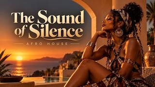 The Sound of Silence 🎵 Afro House 🎵 Angela Afro