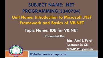 IDE For VB.NET | .NET Programming | 3340704 | Mrs. Ami J. Patel