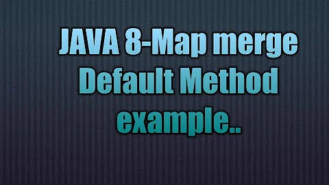Java 8-Map merge Default Method