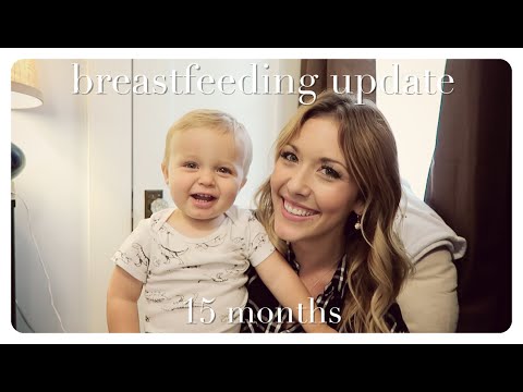 breastfeeding update | 15 months