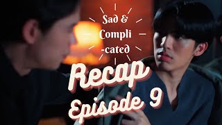 [Recap/reupload] Step By Step - Thai BL serie Episode 9 (eng sub)