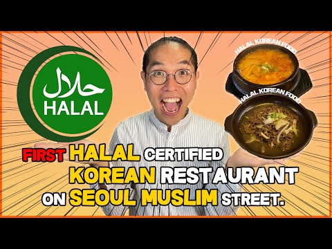 First HALAL certified KOREAN restaurant on SEOUL MUSLIM street.