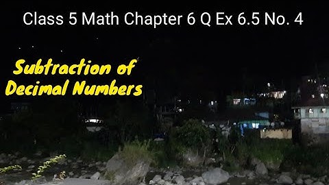 Class  5 Chapter 6|Ex 6.5 Q 4|Subtraction of decimal|Subtraction.Aser|Decimal.Aser|C5M6.Aser