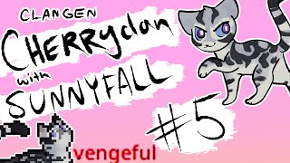 Clangen: Cherryclan! With Sunnyfall #5