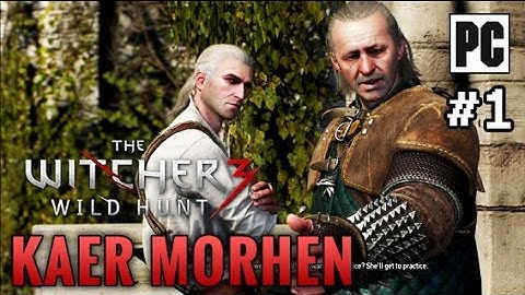 The Witcher 3: Wild Hunt - Kaer Morhen Walkthrough PC Part. #1 60FPS