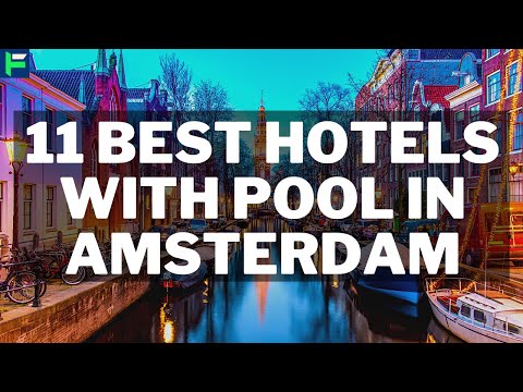 Video: De 9 beste Amsterdamse hotels van 2022