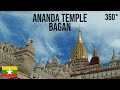 Ananda Temple - အာနန္ဒာ ဘုရား VR 360° (Bagan, Myanmar)