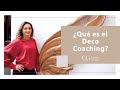 ¿Qué es el deco coaching?