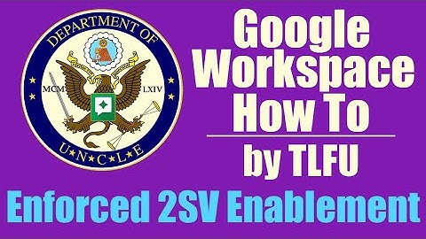 Een blik op afgedwongen 2SV-inschrijving voor Google Workspace-beheerders | 2025