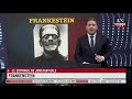 Frankenstein. El editorial de Jonatan Viale.