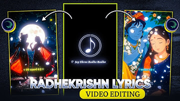 Radhekrishn Lyrics Video Editing Tutorial - Alight Motion ( XML - Preset )