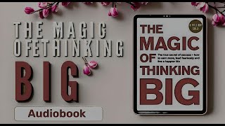 the magic of thinking big full audiobook