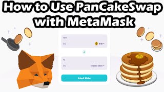 How to use PancakeSwap with Metamask wallet