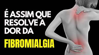 Fibromialgia - Tatamento Da Fibromialgia