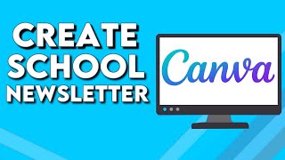 How To Make And Create School Newsletter on Canva PC screenshot 3