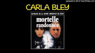 LA PALOMA ( Traditionnel ) / B.O.F. &quot;MORTELLE RANDONNEE&quot; / Carla Bley