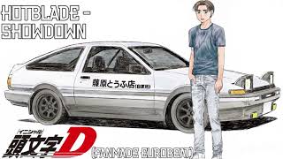 【Initial D FANMADE】HOTBLADE - SHOWDOWN