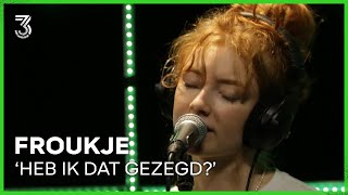 Froukje met 'Heb Ik Dat Gezegd?' live | 3FM Live Box | NPO 3FM