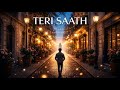Tera Saath Bitaya Har Lamha | [New Hindi Song 2026]