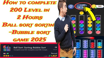 How to complete 200 Level Ball sort sorting -Bubble sort game 2025