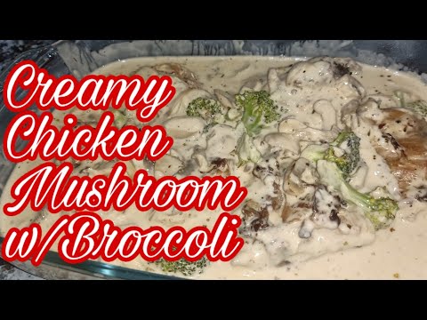 How to cook CREAMY CHICKEN MUSHROOM with Broccoli | My version of Chicken Mushroom