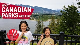 What Canadian Parks are Like (Vancouver)