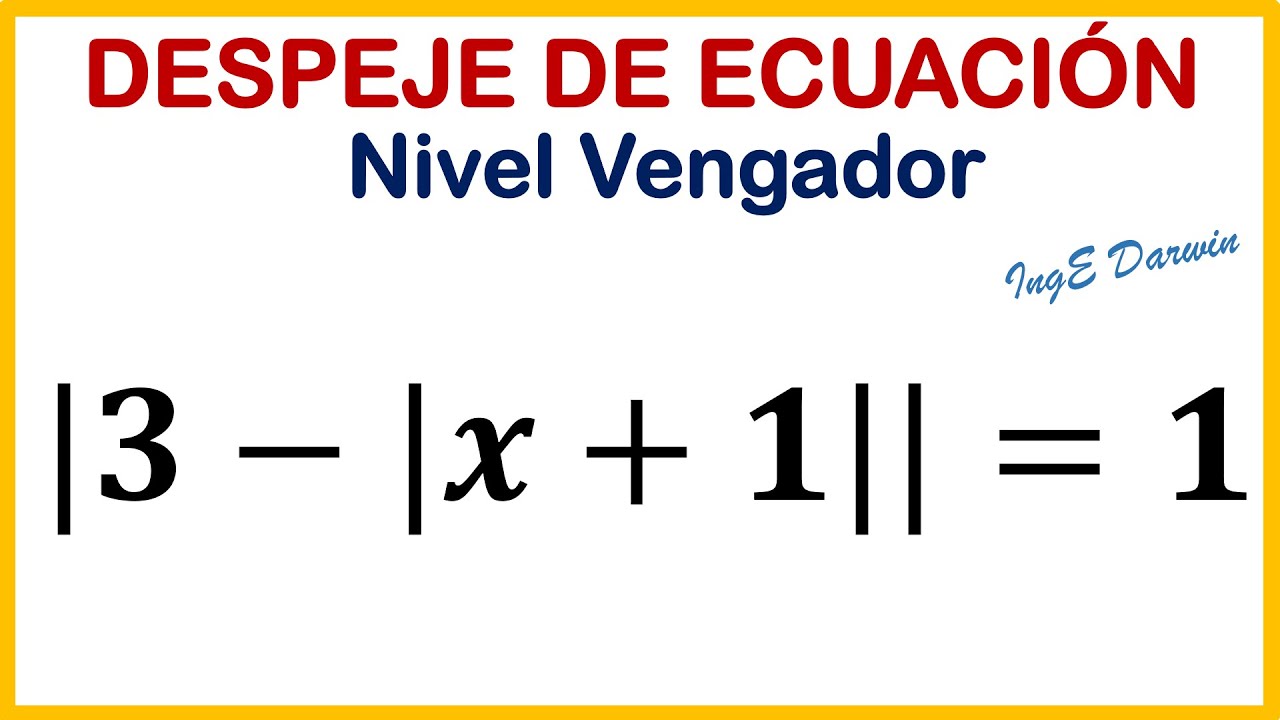 Ecuación con doble valor absoluto