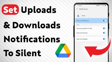 How To Set Uploads and Downloads Notifications To Silent On Google Drive (Updated)
