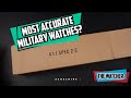 Most accurate military watches? | Praesidus A11 | Full Review