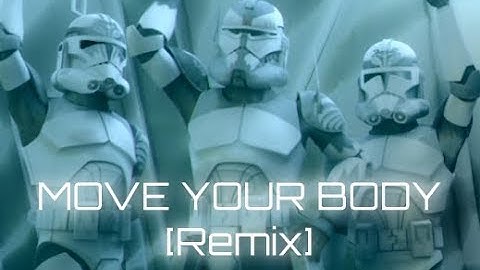 The Clone Wars: "Move Your Body" Pt. 2