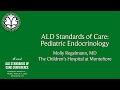 ALD Standards of Care: Pediatric Endocrinology - Regelmann