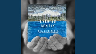 Vídeo de Ever So Gently