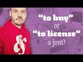 Language: “to buy” or “to license” a font? The answer might surprise you