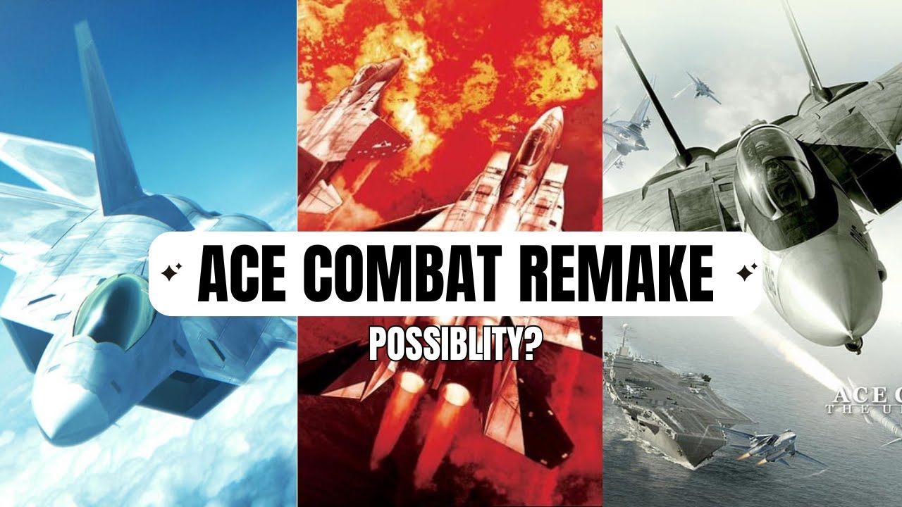 Ace Combat Remake Possibility?