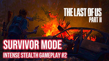 The Last of Us 2: Survivor Difficulty - Intense Stealth Gameplay Part 2 (Seraphites in the Forest)