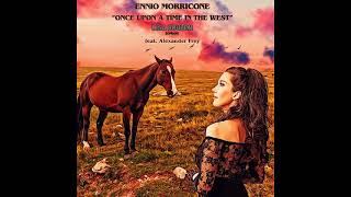 MORRICONE  ONCE UPON A TIME IN THE WEST  LISA HOUBEN SOPRANO