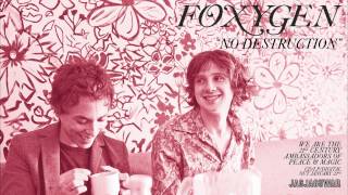 Foxygen - &quot;No Destruction&quot; (Official Audio)
