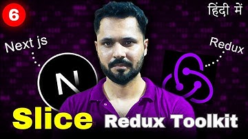 Next Js 13 with Redux Toolkit #6 Slice in Redux Tool Kit