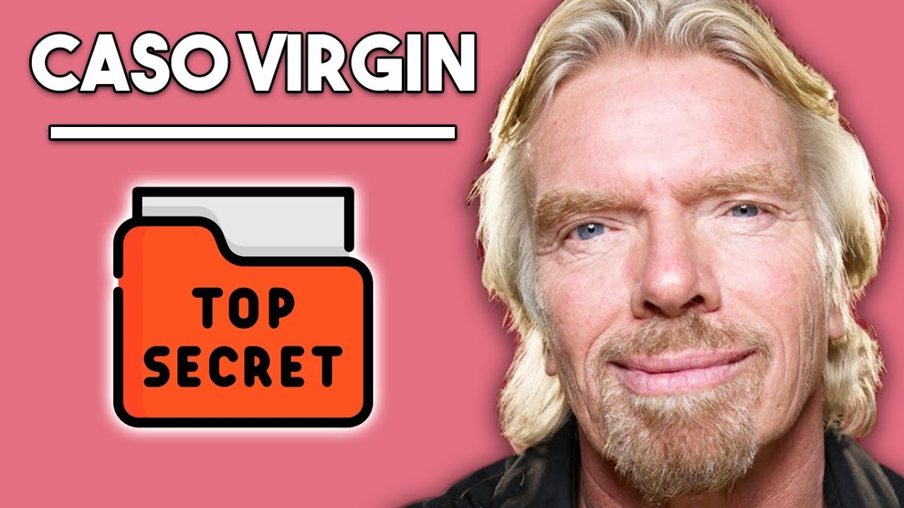  El Secreto De Richard Branson Para Empezar 500 Empresas | Caso Virgin Group