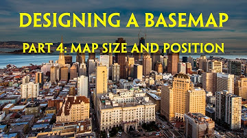 Designing a Basemap Part 4