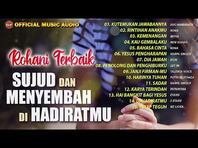 Playlist Lagu Rohani Abadi Sepanjang Masa I Lagu Rohani Terbaru (Official Music Audio) class=