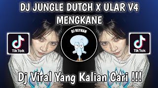 DJ JUNGLE DUTCH X ULAR V4 BY DJ RX OFFICIAL VIRAL TIK TOK TERBARU YANG KALIAN CARI!