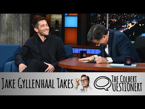 Jake Gyllenhaal Takes The Colbert Questionert